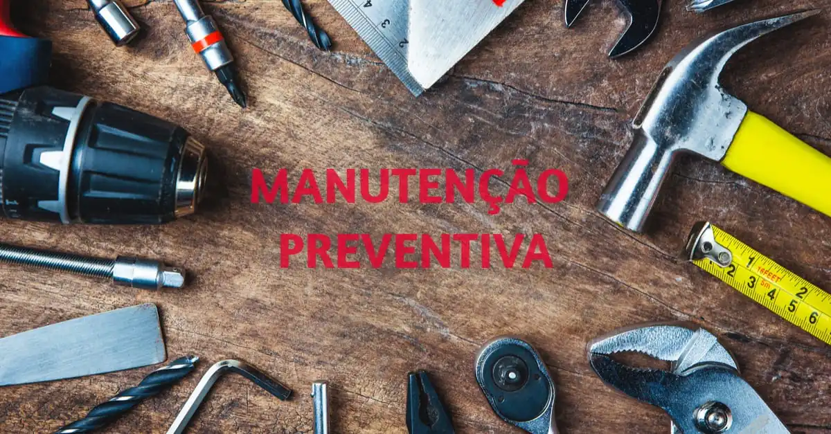 Manutenção Preventiva – Redução de custos e problemas